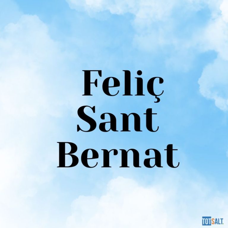 Feliç Sant Bernat: Frases, missatges i felicitacions per celebrar el teu sant