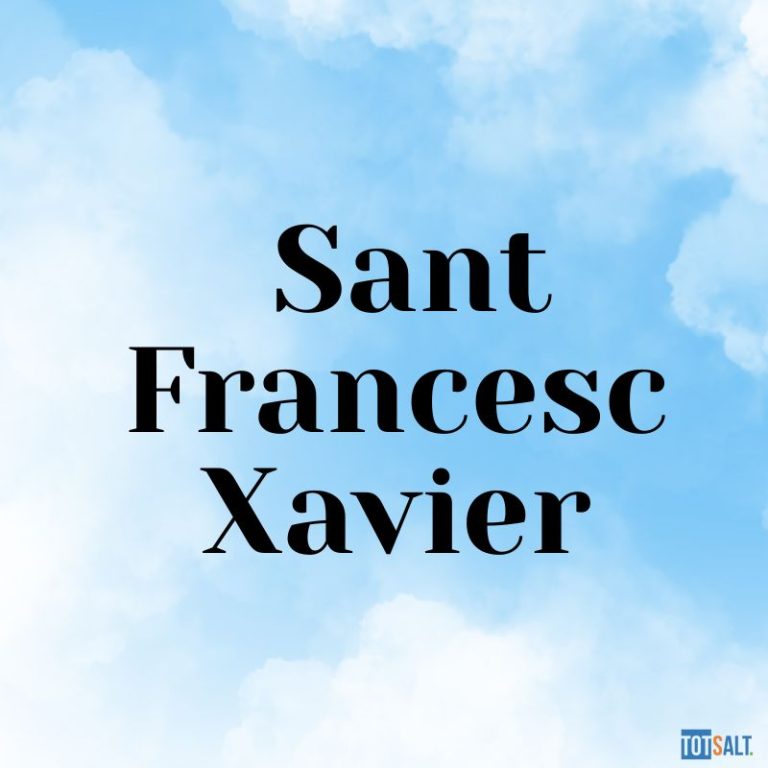Feliç Sant Francesc Xavier: Frases, felicitacions i missatges per al teu sant