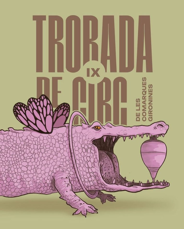 IX Trobada de Circ de les Comarques Gironines IX Trobada de Circ de les Comarques Gironines