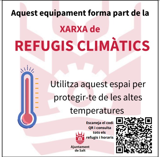 Refugis climàtics davant l’alerta per calor extrema a Salt Refugis climàtics davant l’alerta per calor extrema a Salt