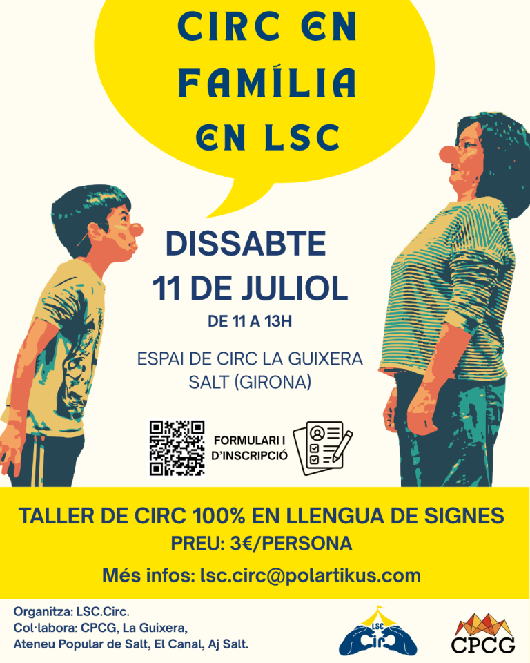 Salt acollirà un taller de circ en família íntegrament en Llengua de Signes Catalana Salt acollirà un taller de circ en família íntegrament en Llengua de Signes Catalana